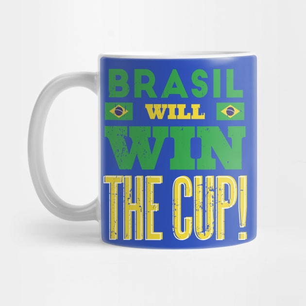 Brasil Will Win the Cup by SLAG_Creative